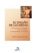 ENGAÑO DE LAS DIETAS | 9788479785840 | MORENO