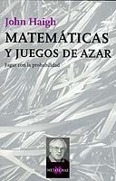 MATEMATICAS Y JUEGOS DE AZAR MT- | 9788483108840 | HAIGH, JOHN