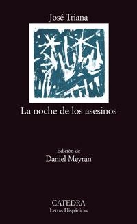 LA NOCHE DE LOS ASESINOS | 9788437619149 | TRIANA, JOSÚ