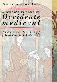 DICC. RAZONADO OCCIDENTE MEDIEVA | 9788446014584 | LE GOFF, JACQUES/SCHMITT (ED.), JEAN-CLAUDE