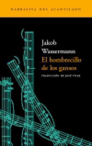 HOMBRECILLO DE LOS GANSOS N-18 | 9788495359599 | WASSERMANN, JAKOB