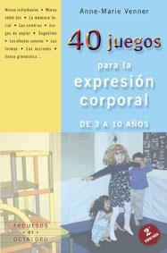 40 JUEGOS PARA EXPRESION CORPORA | 9788480636216 | VENNER