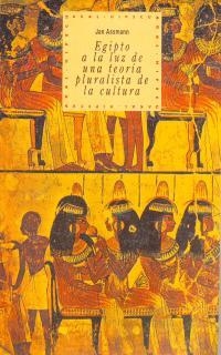 EGIPTO A LA LUZ DE UNA TEORIA.. | 9788446005452 | ASSMANN