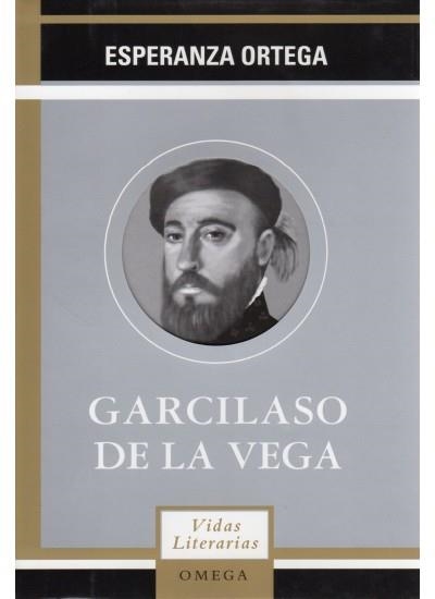 GARCILASO DE LA VEGA | 9788428213110 | ORTEGA