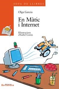 MATIC I INTERNET/VAMBES NOVES D' | 9788448913830 | GARCIA