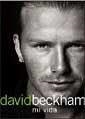 DAVID BECKHAM:MI VIDA. | 9788478710812 | BECKHAM , DAVID