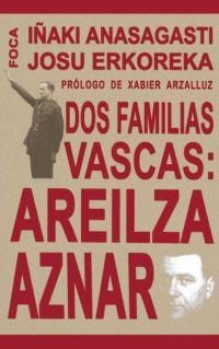 DOS FAMILIAS VASCAS:AREILZA-AZNA | 9788495440525 | DIVERSOS