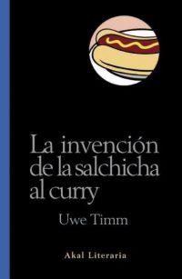 INVENCION DE LA SALCHICHA AL CUR | 9788446014560 | TIMM