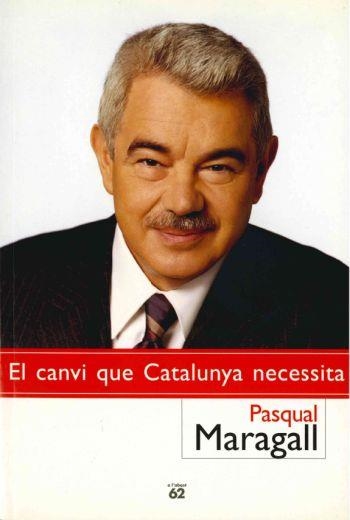 CANVI QUE CATALUNYA NECESSITA | 9788429753578 | MARGALL