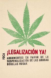 ¡ LEGALIZACION YA! | 9788495440471 | HUSAK