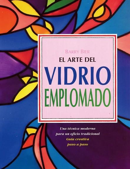 ARTE DEL VIDRIO EMPLOMADO | 9788487756627 | BIER