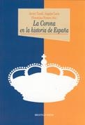 LA CORONA EN LA HISTORIA DE ESPA | 9788497421645 | DIVERSOS