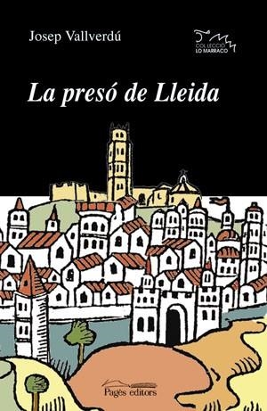 LA PRESO DE LLEIDA | 9788497790888 | VALLVERDU, JOSEP