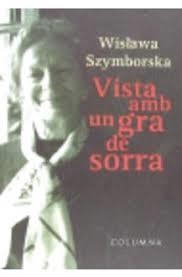 VISTA AMB UN GRA DE SORRA | 9788483003183 | SZYMBORSKA, WISLAVA