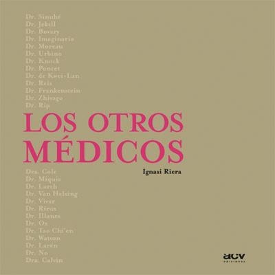 OTROS MEDICOS | 9788489589674 | RIERA