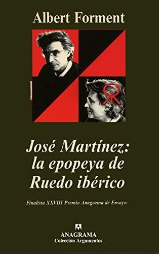 JOSE MARTINEZ: LA EPOPEYA DEL RUEDO IBERICO | 9788433905987 | FORMENT, ALBERT 