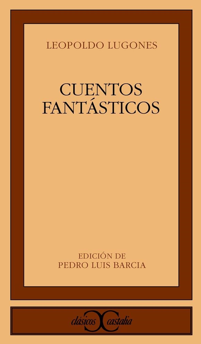 CUENTOS FANTASTICOS | 9788470395185 | LUGONES