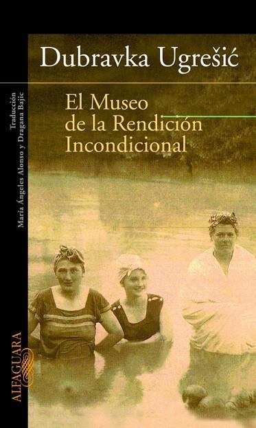 MUSEO DE LA RENDICION INCONDICIO | 9788420465210 | UGRESIC