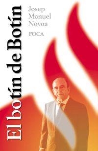 EL BOTÍN DE BOTÍN | 9788495440594 | JOSEP MANUEL NOVOA