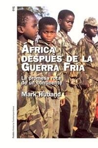 AFRICA DESPUES D LA GUERRA FRIA | 9788449315220 | HUBAND