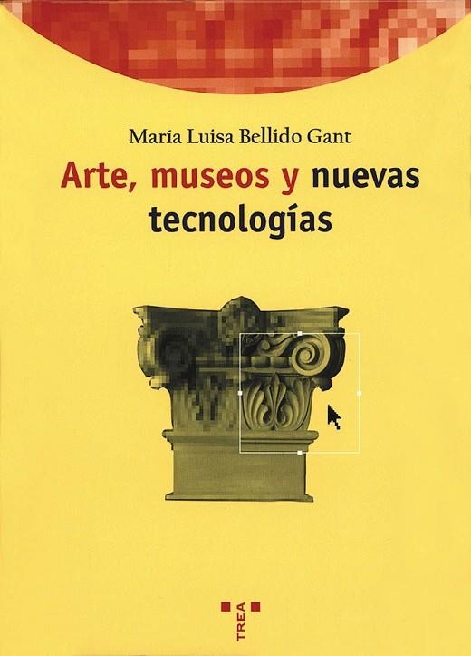 ARTE,MUSEOS Y NUEVAS TECNOLOGIAS | 9788497040280 | BELLIDO