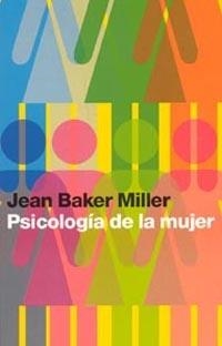 PSICOLOGIA DE LA MUJER | 9788449314698 | MILLER