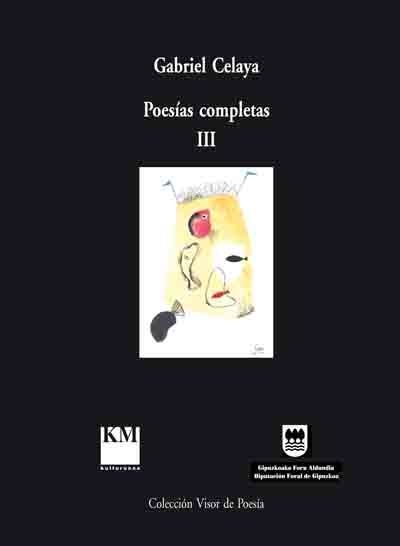 CELAYA POESIAS COMPLETAS 3 VM-10 | 9788475229430 | CELAYA, GABRIEL