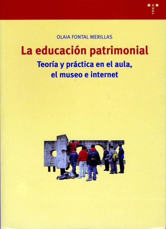 EDUCACION PATRIMONIAL TEORIA I.. | 9788497040990 | MERILLAS