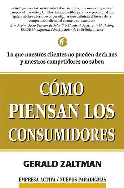 COMO PIENSAN LOS CONSUMIDORES | 9788495787453 | ZALTMAN