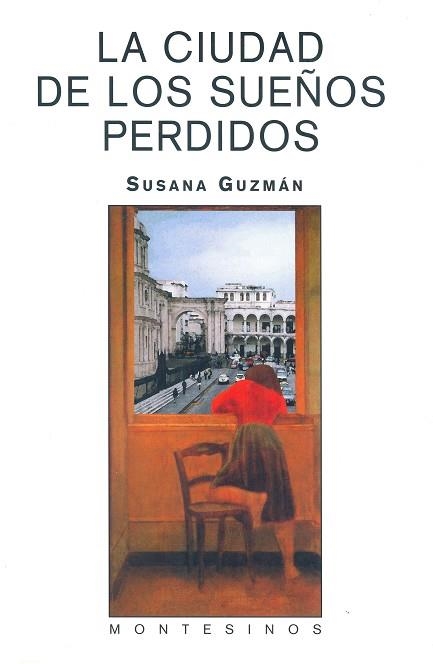 LA CIUDAD DE LOS SUEÑOS PERDIDOS | 9788495776679 | GUZMAN