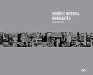 DISEÑO E HISTORIA. INVARIANTES | 9788425215568 | BALTANAS