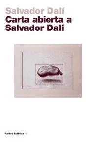 CARTA ABIERTA A SALVADOR DALI | 9788449314964 | DALI