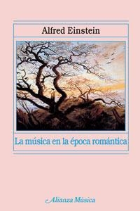 LA MUSICA EN LA EPOCA ROMANTICA | 9788420664835 | EINSTEIN, ALFRED