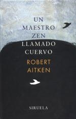 MAESTRO ZEN LLAMADO CUERVO TE-11 | 9788478447817 | AITKEN, ROBERT