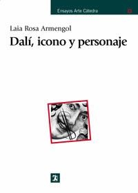 DALI,ICONO Y PERSONAJE | 9788437621074 | ARMENGOL