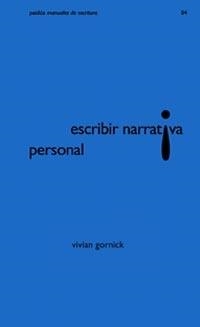 ESCRIBIR NARRATIVA PERSONAL | 9788449314377 | GORNICK