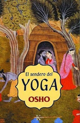 SENDERO DEL YOGA | 9788472455467 | OSHO