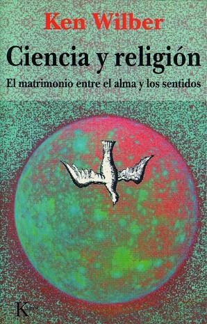 CIENCIA Y RELIGION | 9788472454101 | WILBER