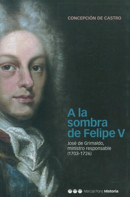 A LA SOMBRA DE FELIPE V | 9788495379740 | DE CASTRO