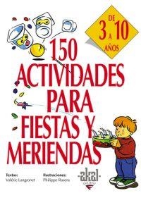 150 ACTIVIDADES PARA FIESTAS Y.. | 9788446011729 | LANGROGNET, VALéRIE