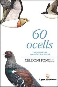 60 OCELLS COMUNS I RARS | 9788487334443 | FONOLL