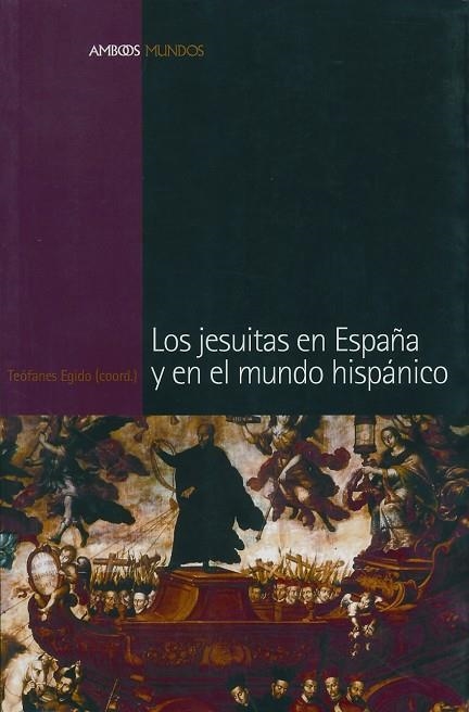 JESUITAS EN ESPAÑA Y EN EL MUNDO | 9788495379795 | EGIDO, TEóFANES