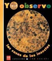 CASAS DE LOS INSECTOS | 9788434861541 | DELAFOSSE, CLAUDE/GALLIMARD JEUNESSE, ÉDITIONS