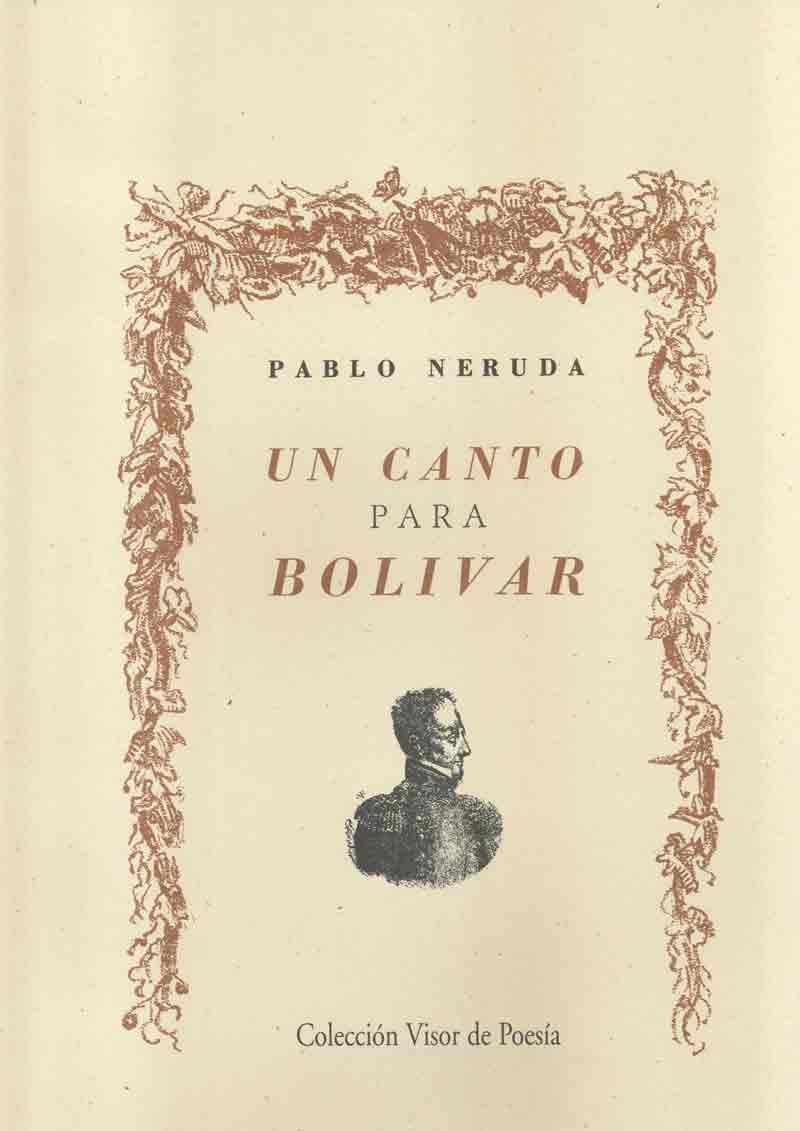 UN CANTO PARA BOLIVAR | 9788475229065 | NERUDA, PABLO