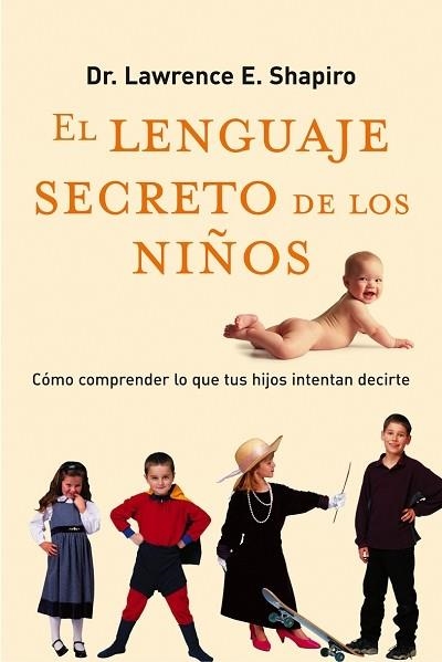 EL LENGUAJE SECRETO DE LOS NIÑOS | 9788479535575 | SHAPIRO