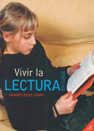 VIVIR LOA LECTURA EN CASA | 9788426133908 | CAMPS