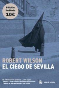 EL CIEGO DE SEVILLA | 9788478711543 | WILSON , ROBERT