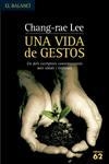 UNA VIDA DE GESTOS | 9788429754537 | LEE