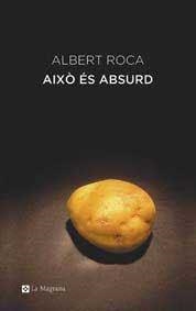 AIXO ES ABSURD | 9788478711864 | ROCA