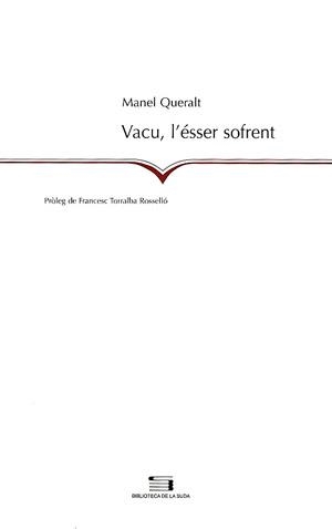 VACU, L´ESSER SOFRENT | 9788497791755 | QUERALT